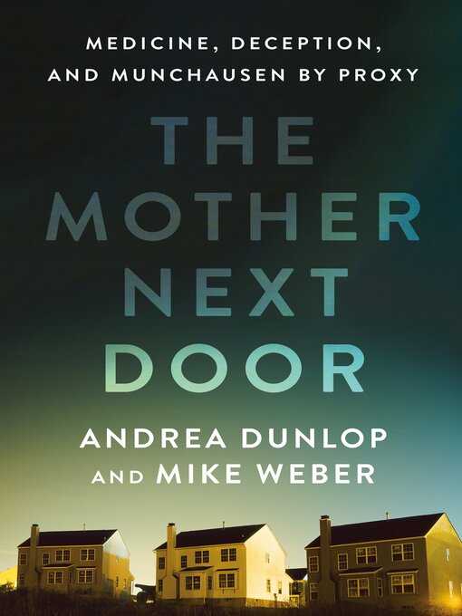 Title details for The Mother Next Door by Andrea Dunlop - Wait list